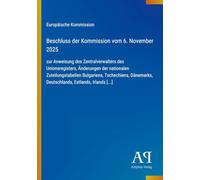 Beschluss der Kommission vom 6. November 2025: zur Anweisung des Zentralverwalters des Unionsregisters, Änderungen der nationalen Zuteilungstabellen ... Deutschlands, Estlands, Irlands [...]