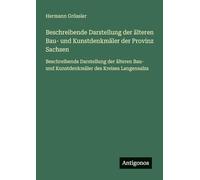 Beschreibende Darstellung der älteren Bau- und Kunstdenkmäler der Provinz Sachsen: Beschreibende Darstellung der älteren Bau- und Kunstdenkmäler des Kreises Langensalza