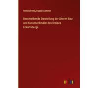 Beschreibende Darstellung der älteren Bau- und Kunstdenkmäler des Kreises Eckartsberga