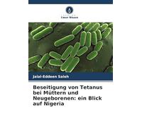 Beseitigung von Tetanus bei Müttern und Neugeborenen: ein Blick auf Nigeria