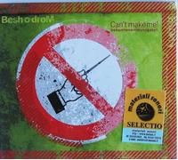 Besh O Drom - Can'T Take Me