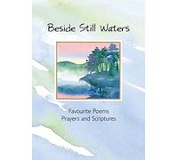 Beside Still Waters: Favourite Poems, Prayers and Scriptures by Angela Palfrey (Illustrator) (1-Jan-1993) Paperback