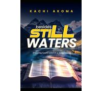 Besides Still Waters: Hearing God's Voice in a Noisy World