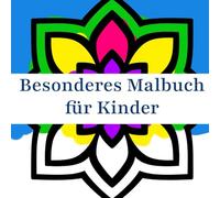 Besonderes Malbuch für Kinder: 50 einfache und lustige Ausmalbilder für Kinder, Vorschule und Kindergarten