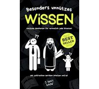 Besonders unnützes wissen: Nutzlose Weisheiten für (vielleicht) jede Situation (Kokopelli Verlag)