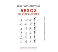 Besos de otros mundos: 139 (Anaquel de Poesía)