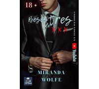 Besos de tres: novela erótica con escenas no aptas para menores de edad: 2 (Dulces secretos)