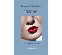 BESOS (El amor no es una utopía.)