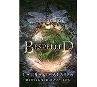 Bespelled (Standard Edition): 2 (The Bewitched Series)