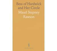 Bess of Hardwick and Her Circle