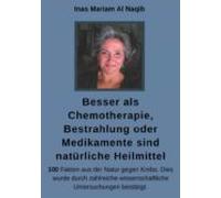 Besser Als Chemotherapie Bestrahlung Oder Medikamente Sind Natürliche