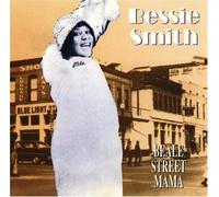 Bessie Smith - BEALE STREET MAMA