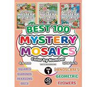 BEST 100 Landscapes, Geometric Patterns and Flowers Mystery Mosaic Color by Number for Adults & Teens: Designs Quest Coloring Art with Pixel Squares, ... (Mosaic Stained Glass Color By Number)