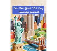 Best 365 Day Recovery Journal: New York edition