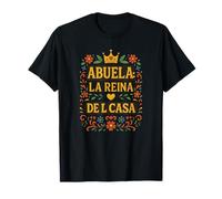 Best Abuela LA REINA La Reina de la Casa Día de la Madre Camiseta