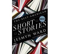 Best American Short Stories 2021