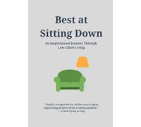 Best at Sitting Down: Funny Father's Day Notebook for Dad, Husband, Stepdad, Grandad, Father-in-Law, Lazy Legend, Recliner Champion, Remote Control Specialist