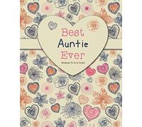 Best Auntie Ever - Notebook, To Do & Doodles: A Beautiful Notebook Gift For Auntie - Lined Notebook, Journal, To Do, Planner