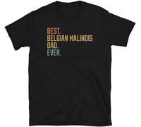 Best Belgian Malinois Dad Ever Dog Breed Puppy Short-Sleeved Unisex T-Shirt Men's