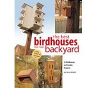 Best Birdhouses For Your Backyard (ebook)