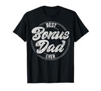 Best Bonus Dad Ever Padrastro Padrastro Día del Padre Camiseta