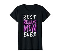 Best Bonus Mom Ever Family Cool Funny Stepmom Step-Mom Camiseta