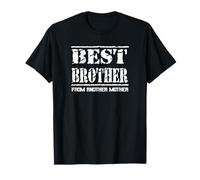 Best Brother from Another Mother. Camiseta