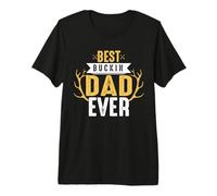 Best Buckin Dad Ever Hunting Hunter Life Adventure Nature Camiseta Premium