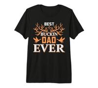 Best Buckin Dad Ever Hunting Hunter Life Adventure Nature Camiseta Premium