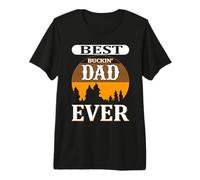 Best Buckin Dad Ever Hunting Hunter Life Adventure Nature Camiseta Premium