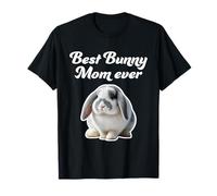 Best Bunny Mom Ever - Conejo francés Lop Camiseta