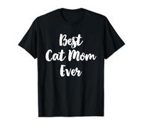 Best Cat Mom Ever Family Funny Cute Camiseta