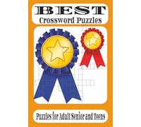 Best Crossword Puzzle Book for Teens, Adults, Seniors.: 120 Pages of Fun, Engaging & Brain-Boosting Puzzles for Relaxation, Memory & Focus