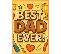 “Best Dad Ever!”: A 24-Page Father’s Day Coloring Adventure