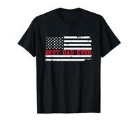 Best Dad Ever - Bandera estadounidense para papá patriótico Camiseta