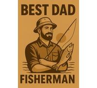 Best Dad - Fisherman Edition | A5 Grid Notebook for the Dad Who Loves Fishing: Cream Cover - Perfect Gift for Father’s Day, Birthdays & Special Occasions