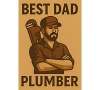 Best Dad Plumber | A5 Grid Notebook - 120 Pages - Elegant Cream Edition: Perfect Gift for Plumbing Dads for Father’s Day, Birthdays, Christmas & Special Occasions
