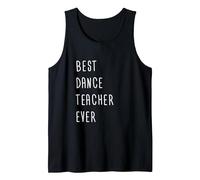 Best Dance Teacher Ever Linda Camisas Hombres Mujeres Camiseta sin Mangas, Hombre, Negro, XXL
