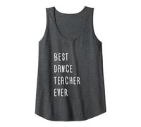 Best Dance Teacher Ever Linda Camisas Hombres Mujeres Camiseta sin Mangas, Mujer, Jaspeado Oscuro, M