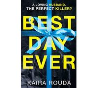BEST DAY EVER: A Creepy Psychological Thriller with a Twist You Won’t See Coming