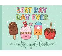 Best Day Ever Autograph Book: Fun Adventure Keepsake for Collecting Character Signatures, Performer Autographs & Photos | Perfect Souvenir Gift for Family Vacations, Amusement Parks & Special Events