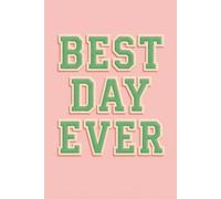 Best Day Ever Chenille Patch Journal: A Cute Pink Notebook for Notes, Planning & Everyday Memories