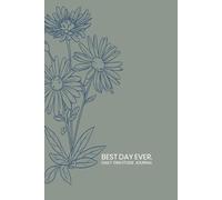 Best Day Ever: Daily Gratitude Journal