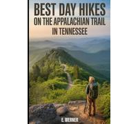 BEST DAY HIKES ON THE APPALACHIAN TRAIL IN TENNESSEE 2026: Must-See Scenic Sections, Waterfalls, Mountain Views & Easy-to-Moderate Day Hikes