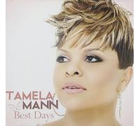 Best Days By Tamela Mann (Author) (2012-08-14)