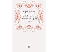Best Detective Stories of Cyril Hare
