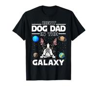 Best Dog Dad In The Galaxy Boston Terrier Puppy Dogs Lovers Camiseta