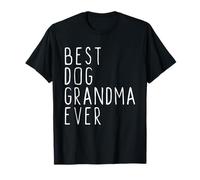 Best Dog Grandma Ever Family Cute Funny Camiseta