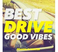 BEST DRIVE MIX ~GOOD VIBES~