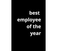 Best Employee Of The Year: Affirmative Notebook For Writing And Drawing